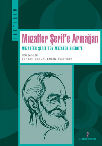 Muzaffer Şerif'e Armağan Muzaffer Şerif'e Armağan