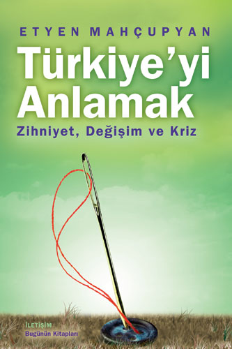Türkiye'yi Anlamak Türkiye'yi Anlamak