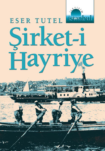 Şirket -i Hayriye Şirket -i Hayriye