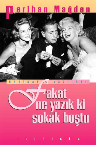 Fakat Ne Yazık Ki Sokak Boştu Fakat Ne Yazık Ki Sokak Boştu