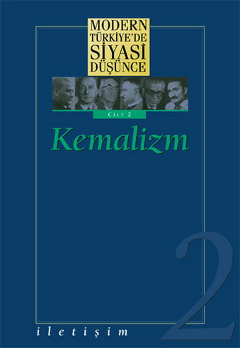 Modern Türkiye'de Siyasi Düşünce Cilt 2 / Kemalizm (Ciltli) Modern Türkiye'de Siyasi Düşünce Cilt 2 / Kemalizm (Ciltli)