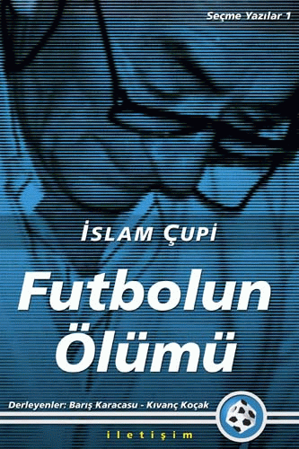 Futbolun Ölümü Futbolun Ölümü