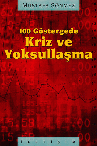 Kriz ve Yoksullaşma Kriz ve Yoksullaşma