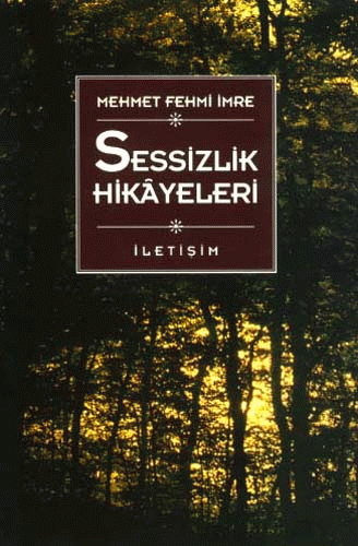 Sessizlik Hikayeleri Sessizlik Hikayeleri