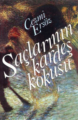 Saçlarının Kardeş Kokusu Saçlarının Kardeş Kokusu