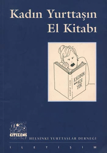 Kadın Yurttaşın El Kitabı Kadın Yurttaşın El Kitabı