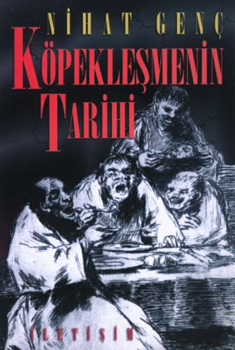 Köpekleşmenin Tarihi Köpekleşmenin Tarihi