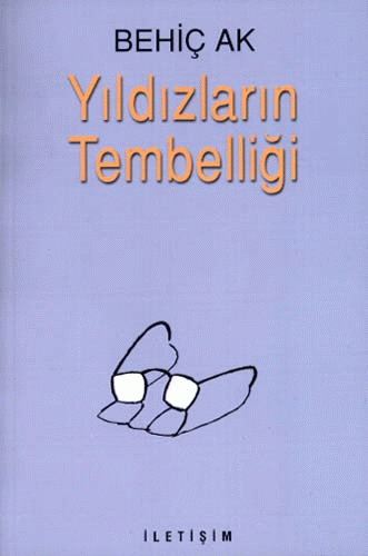 Yıldızların Tembelliği Yıldızların Tembelliği
