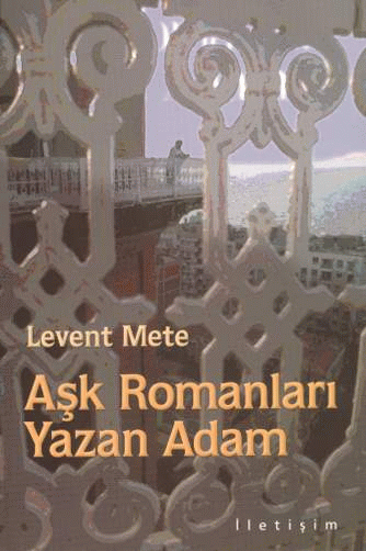 Aşk Romanları Yazan Adam Aşk Romanları Yazan Adam