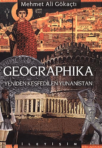 Geographika: Yeniden Keşfedilen Yunanistan Geographika: Yeniden Keşfedilen Yunanistan