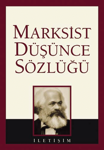 Marksist Düşünce Sözlüğü Marksist Düşünce Sözlüğü
