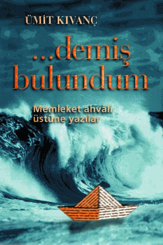 Demiş Bulundum Demiş Bulundum