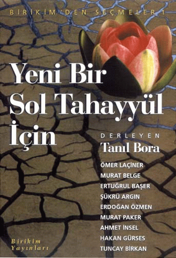Yeni Bir Sol Tahayyül İçin Yeni Bir Sol Tahayyül İçin