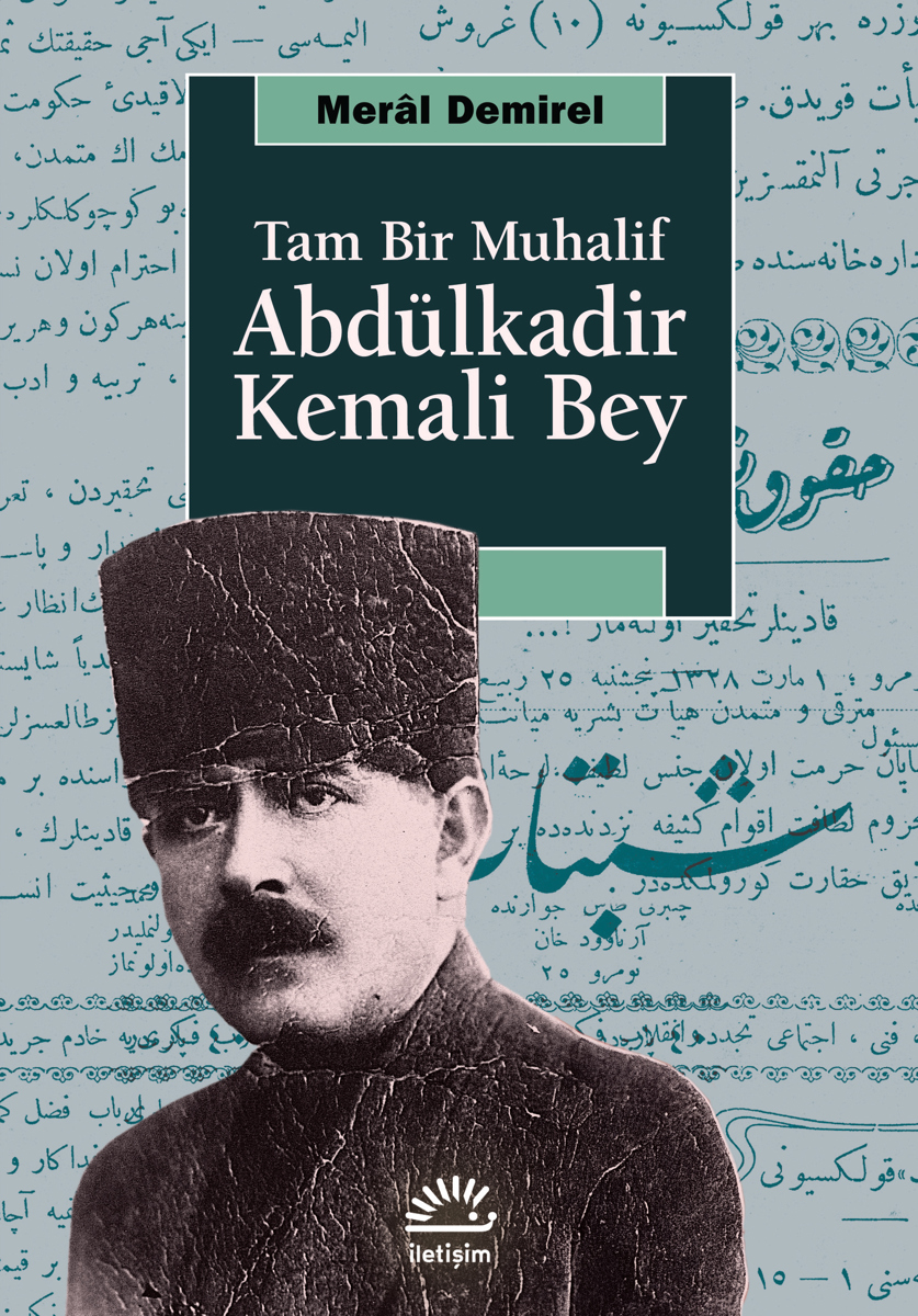 Abdülkadir Kemali Bey Abdülkadir Kemali Bey