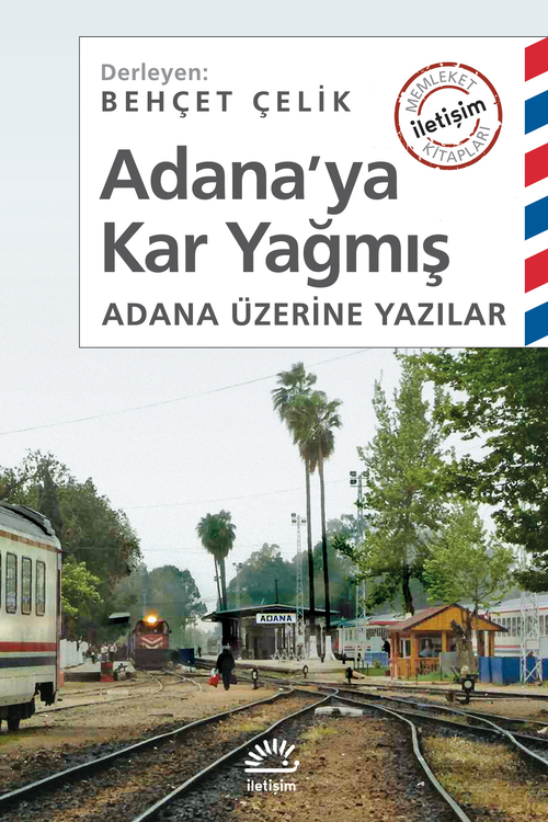Adana'ya Kar Yağmış Adana'ya Kar Yağmış