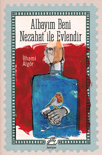 Albayım Beni Nezahat İle Evlendir Albayım Beni Nezahat İle Evlendir