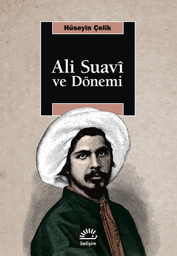 Ali Suavî ve Dönemi Ali Suavî ve Dönemi