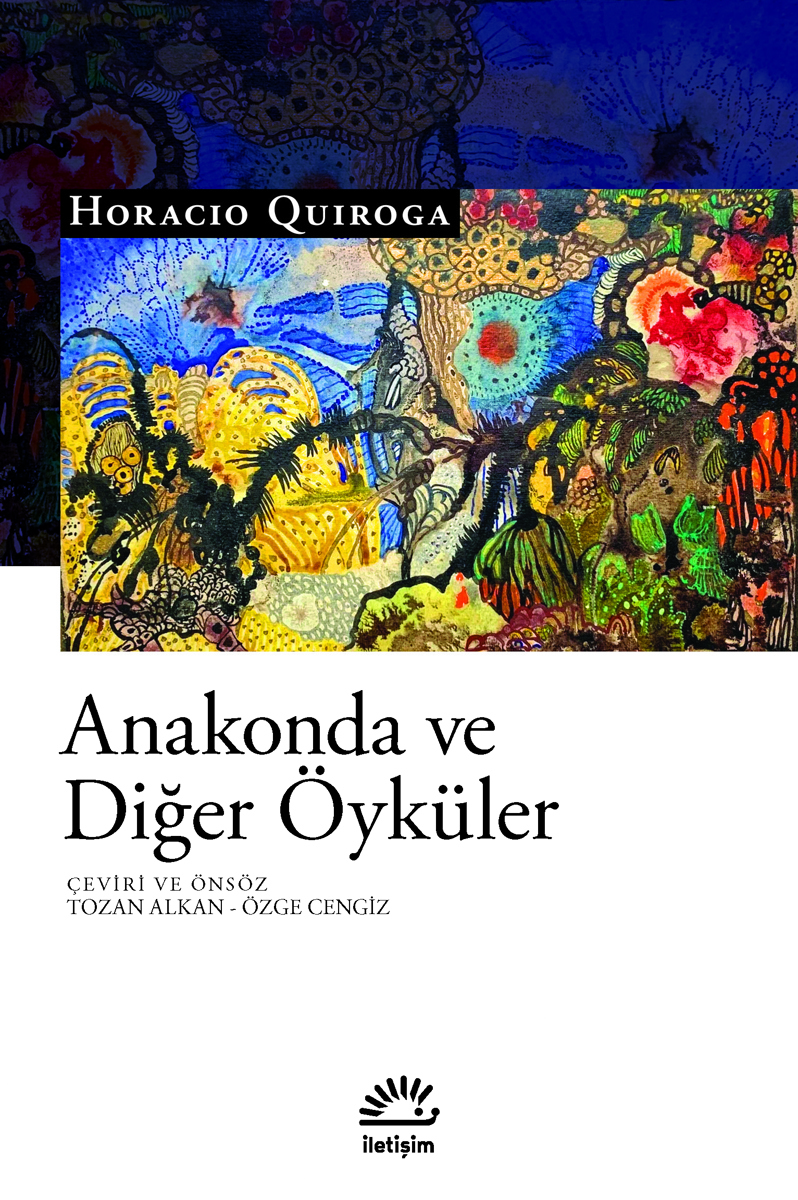 Anakonda ve Diğer Öyküler Anakonda ve Diğer Öyküler