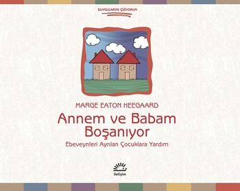 Annem ve Babam Boşanıyor Annem ve Babam Boşanıyor