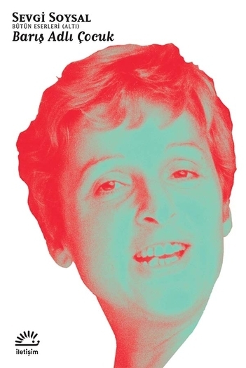 Barış Adlı Çocuk Barış Adlı Çocuk