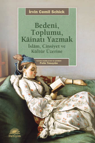 Bedeni, Toplumu, Kâinatı Yazmak Bedeni, Toplumu, Kâinatı Yazmak