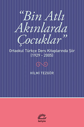 "Bin Atlı Akınlarda Çocuklar" "Bin Atlı Akınlarda Çocuklar"
