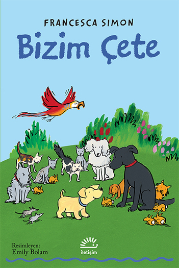 Bizim Çete Bizim Çete