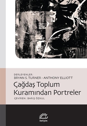 Çağdaş Toplum Kuramından Portreler Çağdaş Toplum Kuramından Portreler