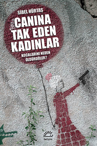 Canına Tak Eden Kadınlar Canına Tak Eden Kadınlar