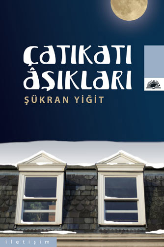 Çatıkatı Âşıkları Çatıkatı Âşıkları