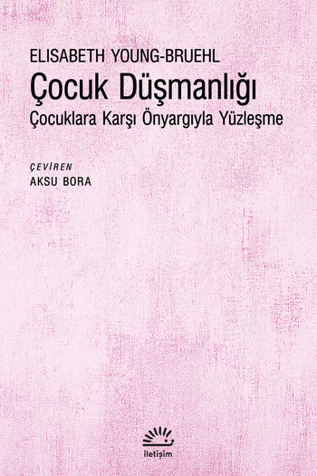 Çocuk Düşmanlığı Çocuk Düşmanlığı