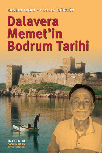 Dalavera Memet'in Bodrum Tarihi Dalavera Memet'in Bodrum Tarihi