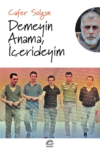 Demeyin Anama, İçerideyim Demeyin Anama, İçerideyim