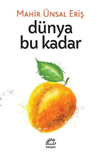 Dünya Bu Kadar Dünya Bu Kadar
