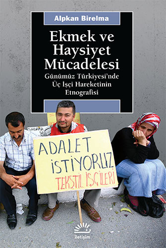 Ekmek ve Haysiyet Mücadelesi Ekmek ve Haysiyet Mücadelesi