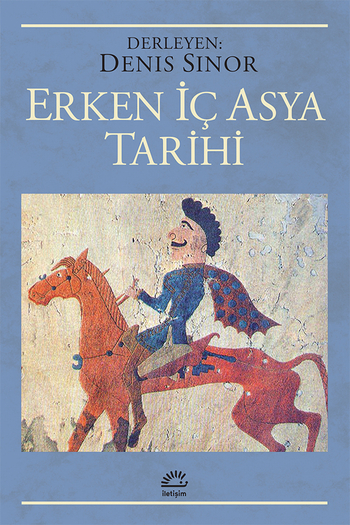 Erken İç Asya Tarihi Erken İç Asya Tarihi