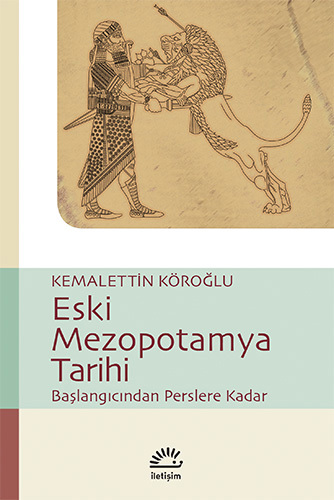 Eski Mezopotamya Tarihi Eski Mezopotamya Tarihi