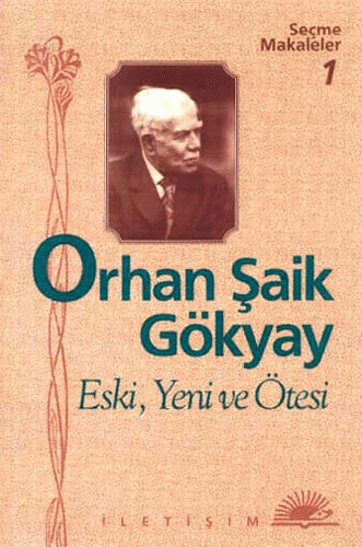 Eski, Yeni ve Ötesi Eski, Yeni ve Ötesi