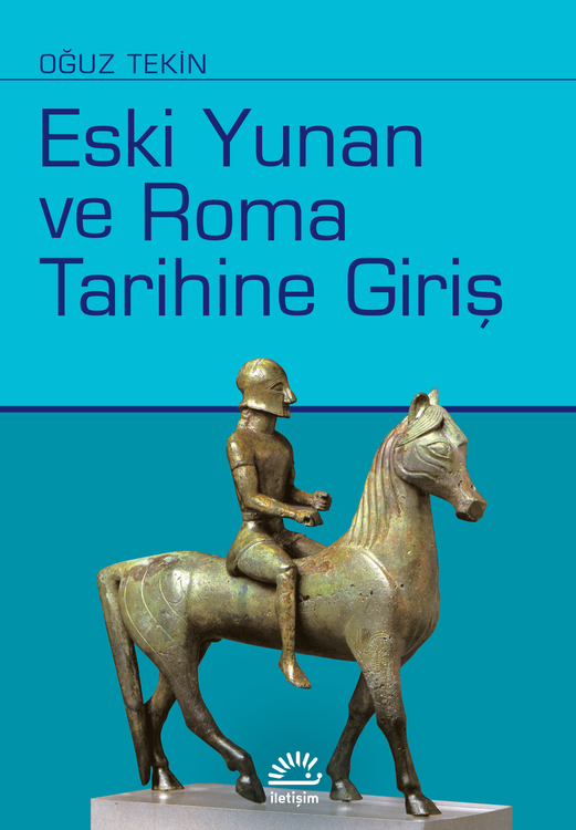 Eski Yunan ve Roma Tarihine Giriş Eski Yunan ve Roma Tarihine Giriş