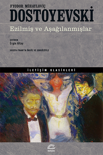 Ezilmiş ve Aşağılanmışlar Ezilmiş ve Aşağılanmışlar