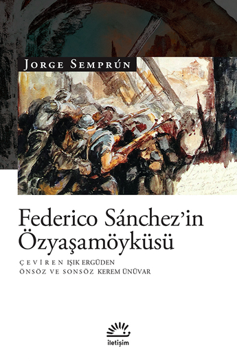 Federico Sánchez’in Özyaşamöyküsü Federico Sánchez’in Özyaşamöyküsü