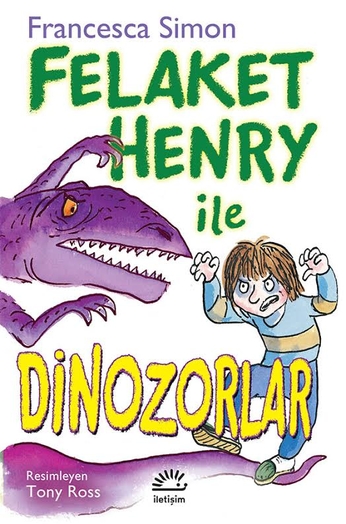 Felaket Henry ile Dinozorlar Felaket Henry ile Dinozorlar