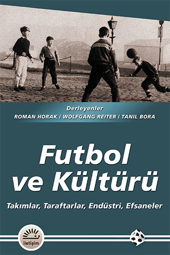 Futbol ve Kültürü Futbol ve Kültürü