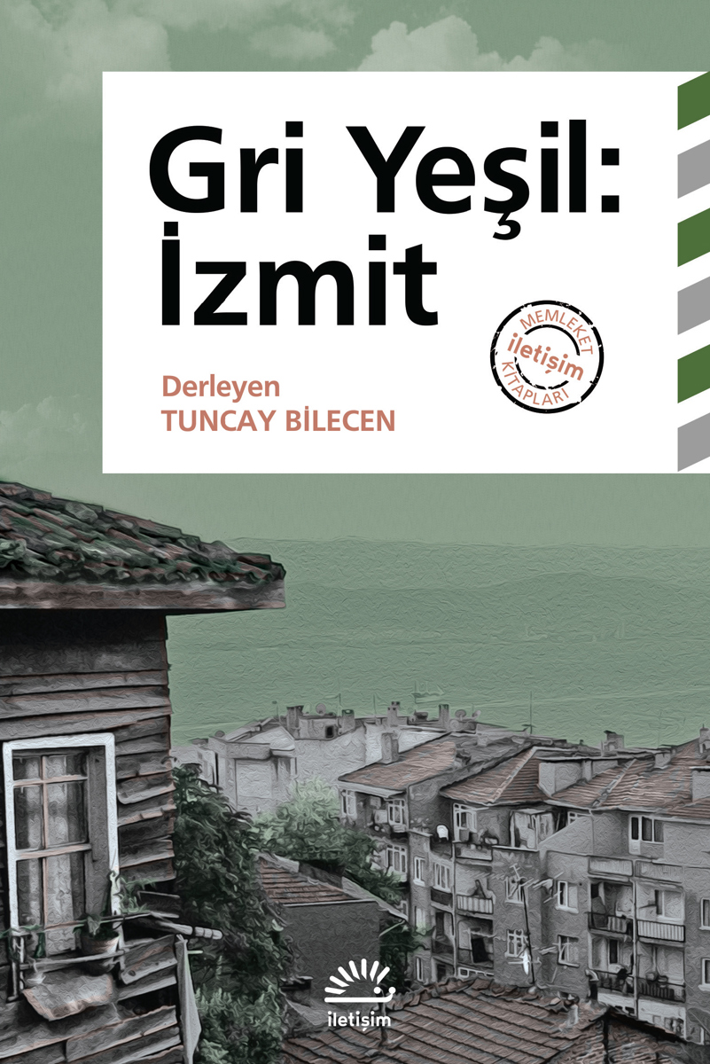 Gri Yeşil: İzmit Gri Yeşil: İzmit