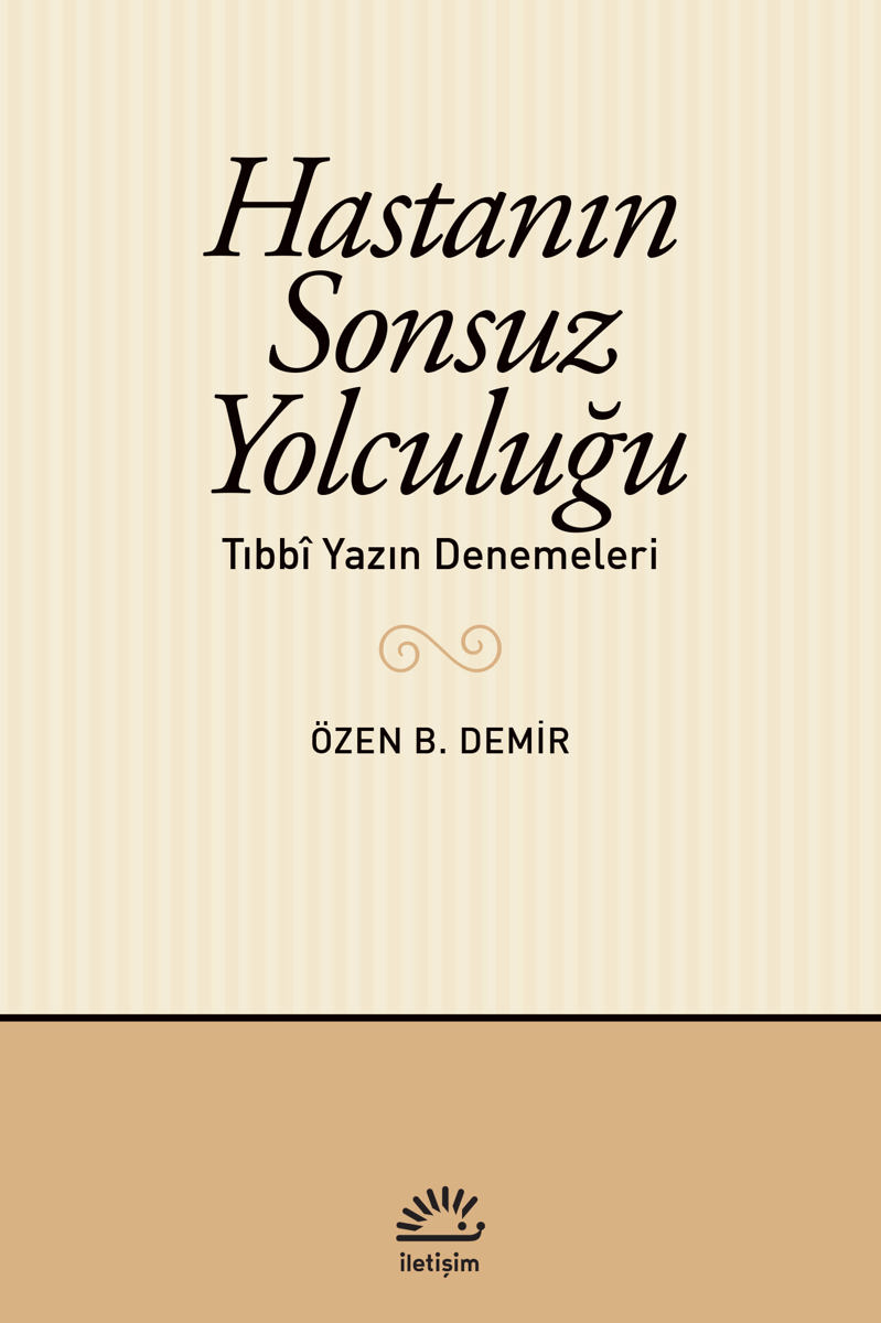 Hastanın Sonsuz Yolculuğu Hastanın Sonsuz Yolculuğu