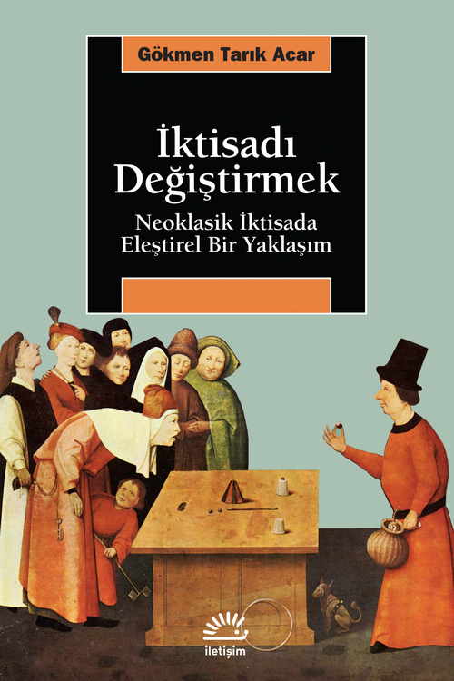 İktisadı Değiştirmek İktisadı Değiştirmek
