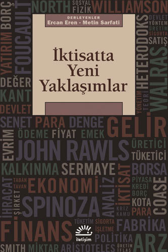 İktisatta Yeni Yaklaşımlar İktisatta Yeni Yaklaşımlar