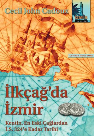 İlkçağ'da İzmir İlkçağ'da İzmir