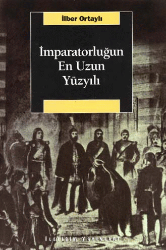İmparatorluğun En Uzun Yüzyılı İmparatorluğun En Uzun Yüzyılı