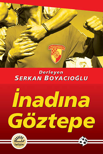 İnadına Göztepe İnadına Göztepe